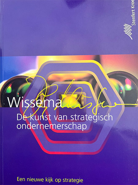 Hans Wissema - De kunst van strategisch ondernemerschap